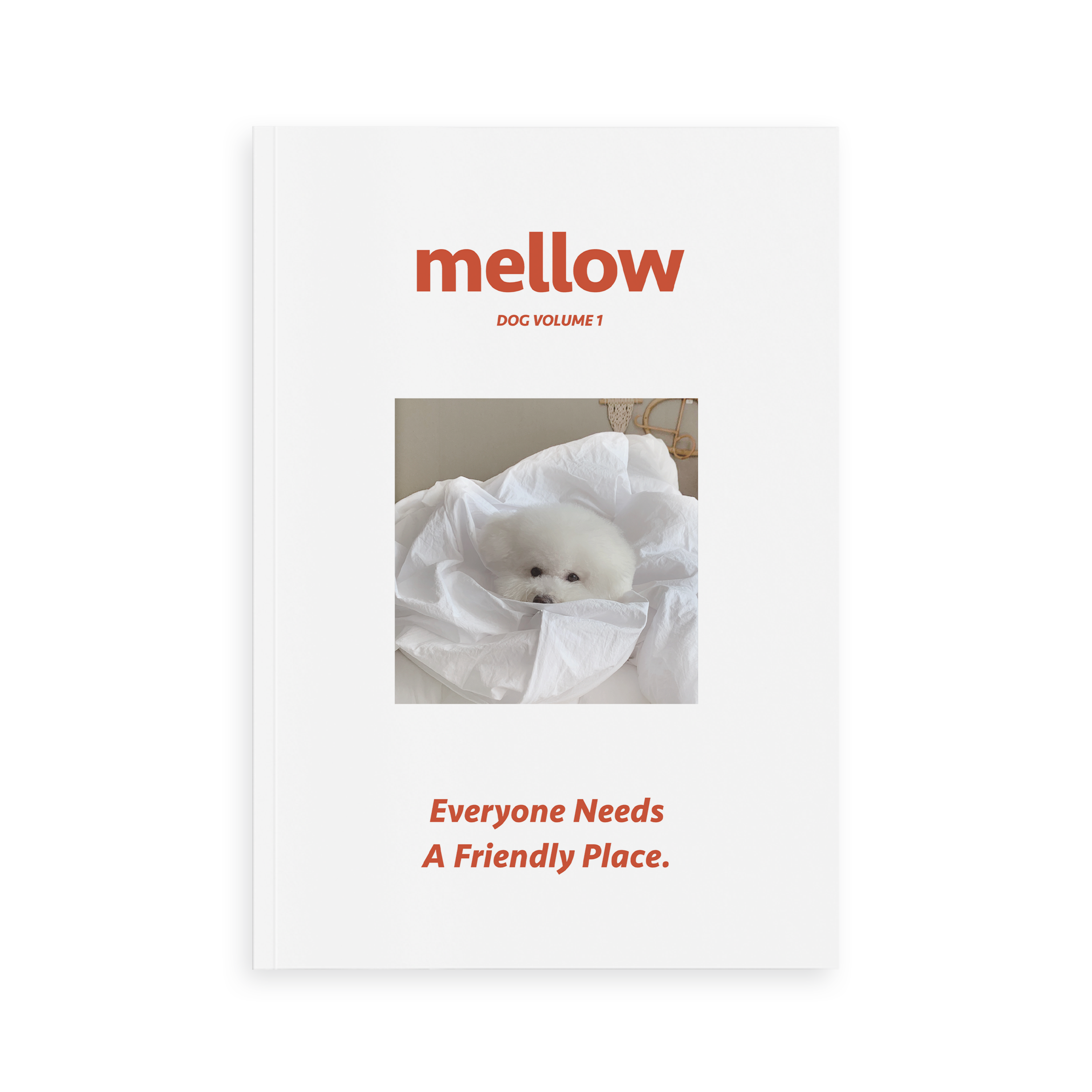[ Vol.1 ] mellow dog  /  friendly place